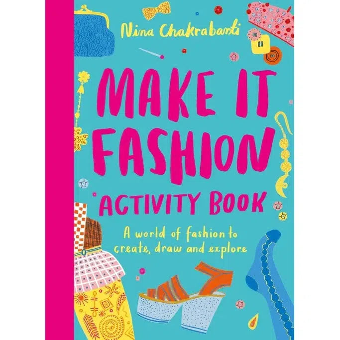 Make It Fashion activity book - Nina Chakrabarti | nzweekend