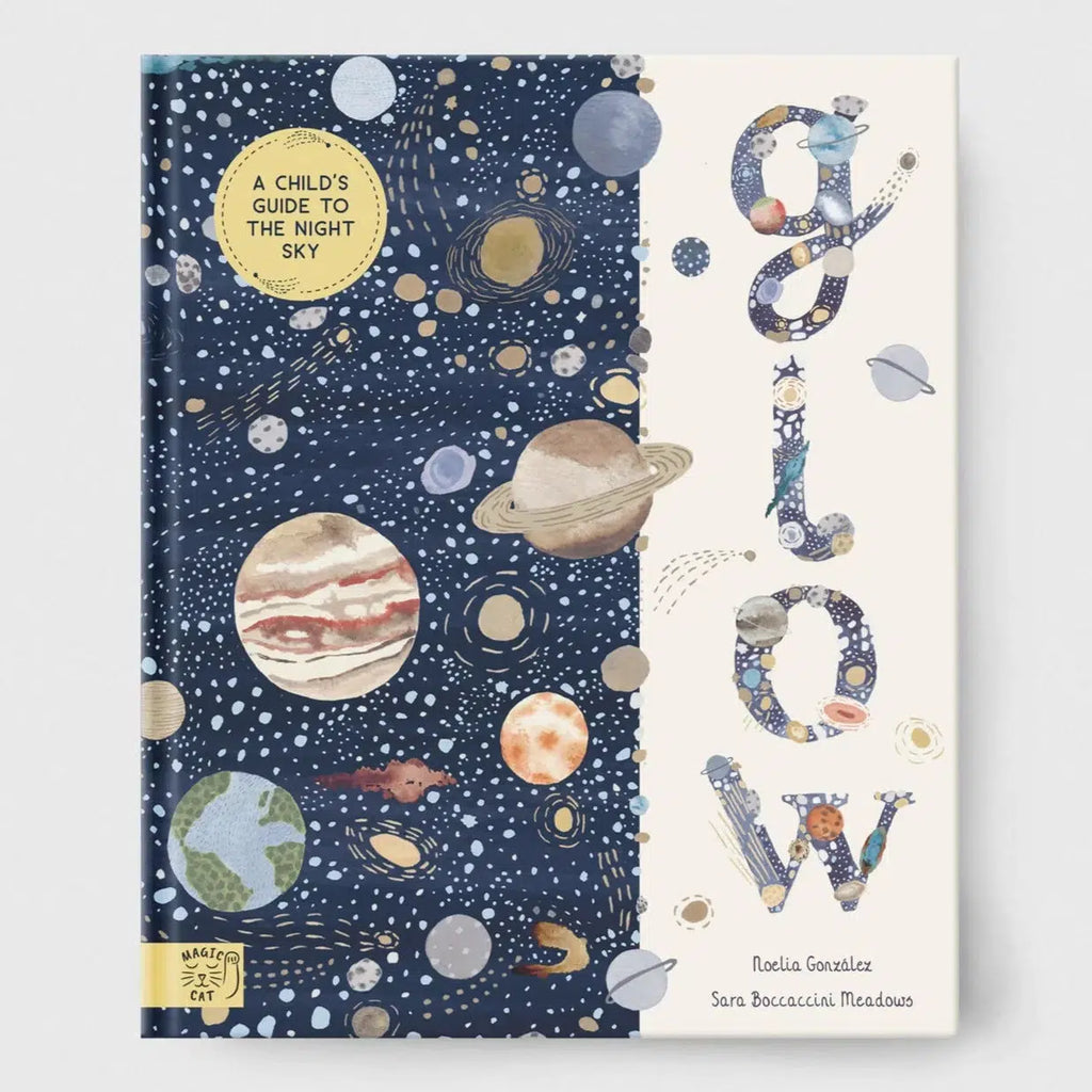 Glow: A Child's Guide To The Night Sky - Noelia González | nzweekend